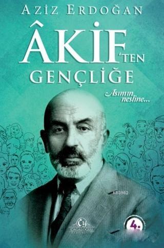 Akif'ten Gençliğe | benlikitap.com