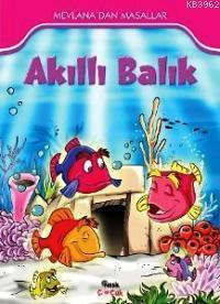 Akıllı Balık; Mevlana'dan Masallar (7+ Yaş) | benlikitap.com
