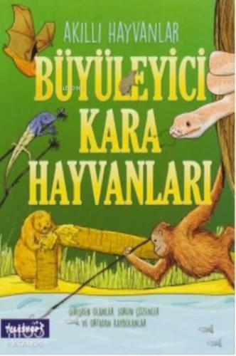 Akıllı Hayvanlar Büyüleyici Kara Hayvanları | benlikitap.com