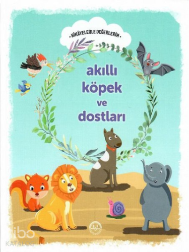 Akıllı Köpek ve Dostları | benlikitap.com