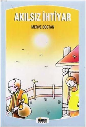 Akılsız İhtiyar & Masal Sandığı