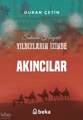 Akıncılar - Yıldızların İzinde