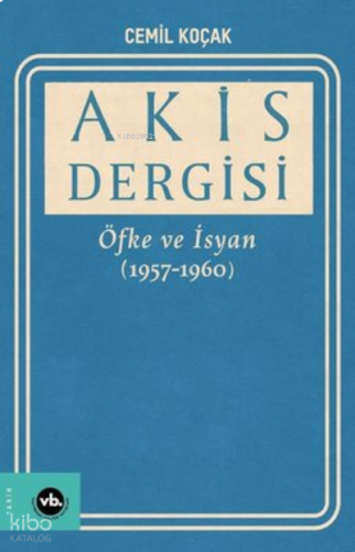 Akis Dergisi Öfke Ve İsyan