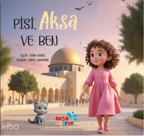 Aksa Pisi ve Ben | benlikitap.com