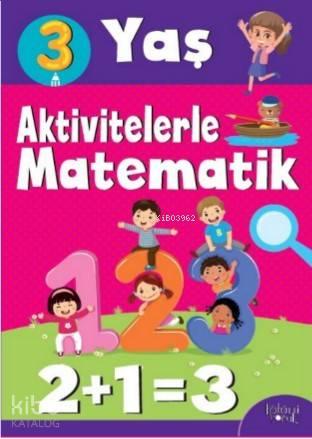 Aktivitelerle Matematik; 3 Yaş | benlikitap.com