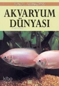 Akvaryum Dünyası | benlikitap.com