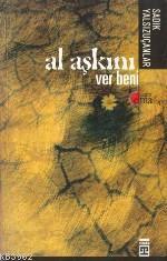 Al Aşkını Ver Beni | benlikitap.com
