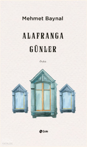 Alafranga Günler