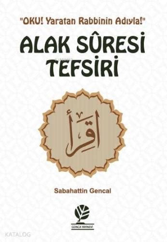 Alak Suresi Tefsiri