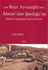 Alatav´dan Şardağı´na