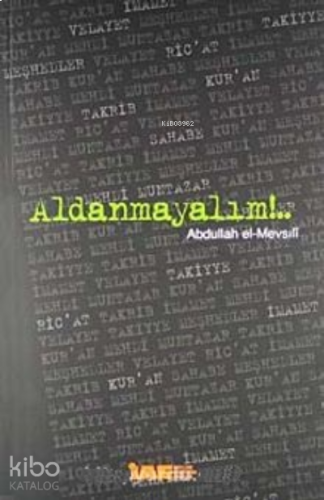 Aldanmayalım