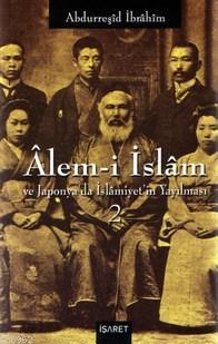 Alem-i İslam ve Japonya'da İslamiyet'in Yayılması (2 Cilt Takım Kutulu