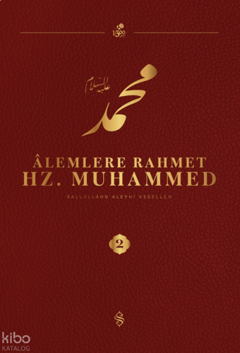 Alemlere Rahmet Hz. Muhammed (2. Cilt) | benlikitap.com