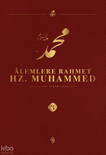 Alemlere Rahmet Hz. Muhammed (3. Cilt) | benlikitap.com