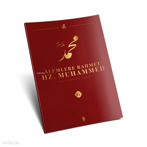 Âlemlere Rahmet Hz. Muhammed Külliyatı 6. Cilt | benlikitap.com