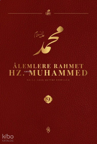 Âlemlere Rahmet Hz. Muhammed Külliyatı 9. Cilt | benlikitap.com
