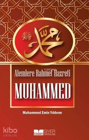 Alemlere Rahmet Hz. Muhammed | benlikitap.com