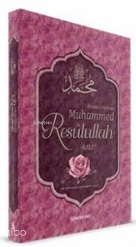 Alemlere Rahmet Muhammed Resulullah (s.a.v) | benlikitap.com