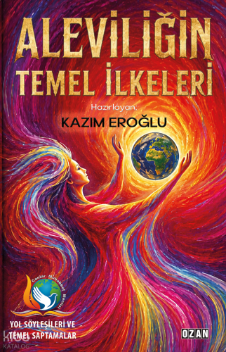 Aleviliğin Temel İlkeleri | benlikitap.com