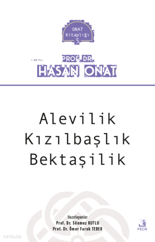 Alevilik Kızılbaşlık Bektaşilik | benlikitap.com