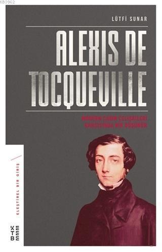 Alexis de Tocqueville | benlikitap.com