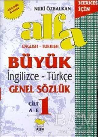 Alfa Büyük İngilizce-Türkçe Genel Sözlük (3 Cilt Takım)