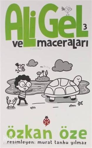 Ali Gel ve Maceraları -3