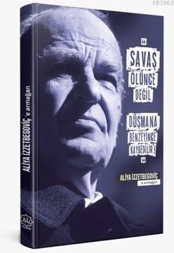 Aliya İzzetbegoviç'e Armağan (Özel Baskı) | benlikitap.com