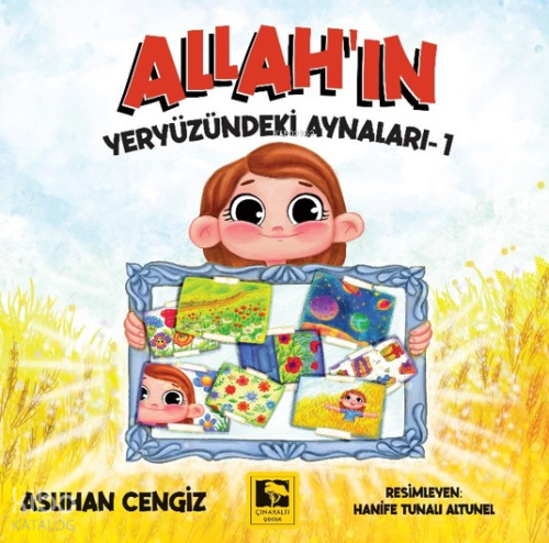 Allah’ın Yeryüzündeki Aynaları-1 | benlikitap.com