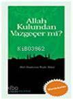 Allah Kulundan Vazgeçer mi?