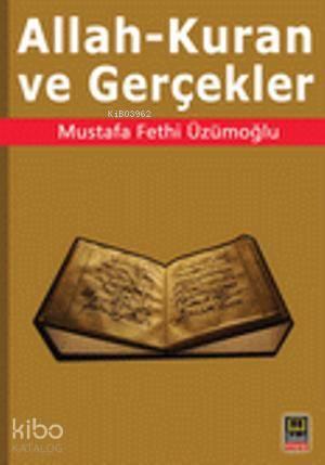 Allah - Kuran ve Gerçekler