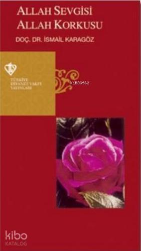 Allah Sevgisi Allah Korkusu