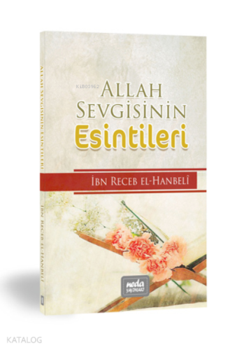 Allah Sevgisinin Esintileri