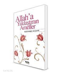 Allah'a Yaklaştıran Ameller