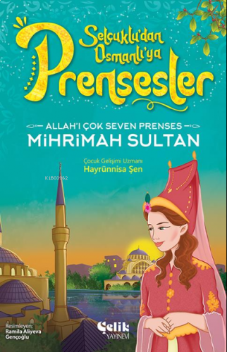 Allah'ı Çok Seven Prenses;Mihrimah Sultan | benlikitap.com