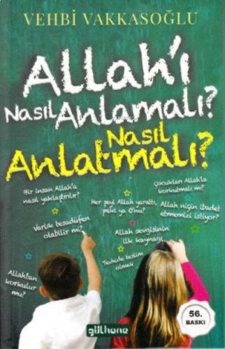 Allah'ı Nasıl Anlamalı? Nasıl Anlatmalı? | benlikitap.com
