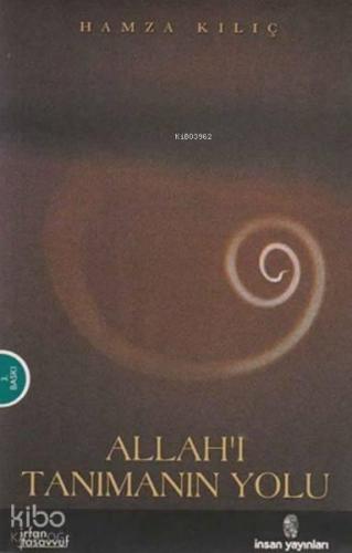 Allah'ı Tanımanın Yolu