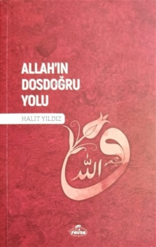 Allah'ın Dosdoğru Yolu | benlikitap.com