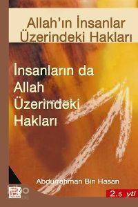 Allah'ın İnsanlar, İnsanlarında Allah Üzerindeki Hakları | benlikitap.