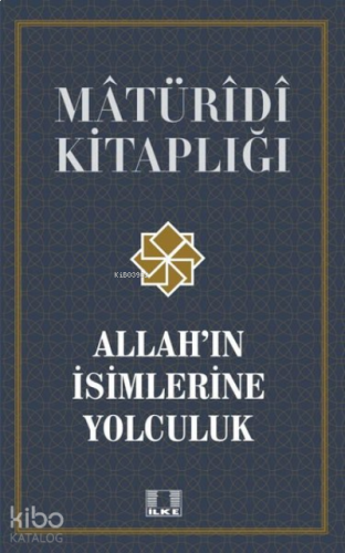 Allah'ın İsimlerine Yolculuk