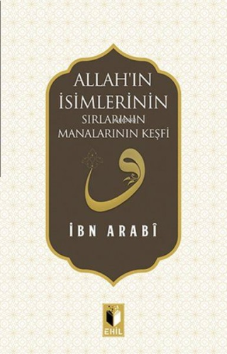 Allah'ın İsimlerinin Sırları Manalarının Keşfi | benlikitap.com