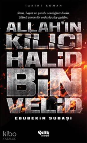 Allah'ın Kılıcı Halid Bin Velid | benlikitap.com