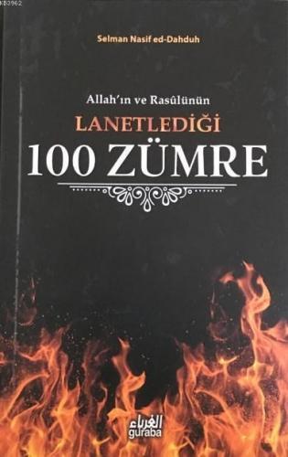 Allah'ın ve Rasülünün Lanetlediği 100 Zümre | benlikitap.com