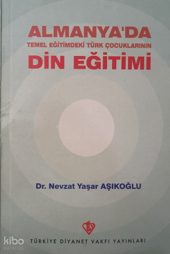 Almanya'da Temel Eğitimdeki Türk Çocuklarının Din Eğitimi