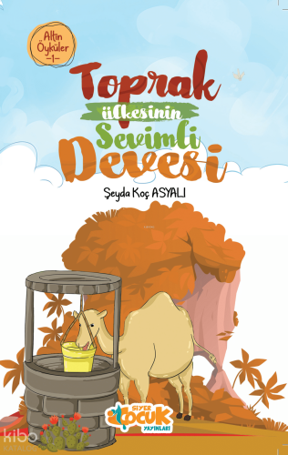 Altın Öyküler 1 - Toprak Ülkesinin Sevimli Devesi