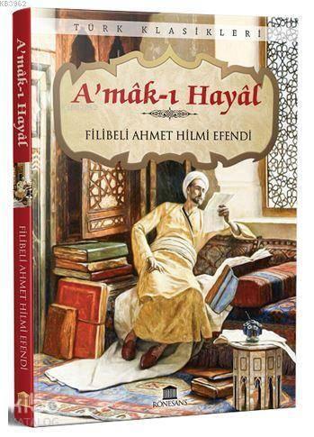 A'mak ı Hayal (Eksiksiz, Tam Metin)