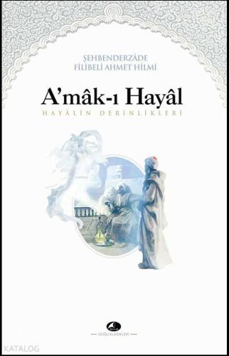 A'mâk-ı Hayal | benlikitap.com