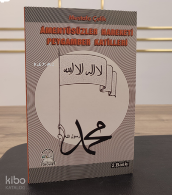 Amentüsüzler Hareketi Peygamber Katilleri | benlikitap.com