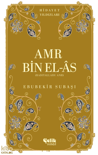Amr bin el-Âs (Radıyallahu Anh);Hidayet Yıldızları | benlikitap.com