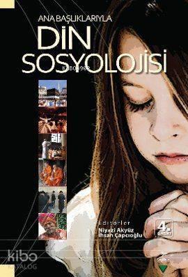Ana Başlıklarıyla Din Sosyolojisi | benlikitap.com